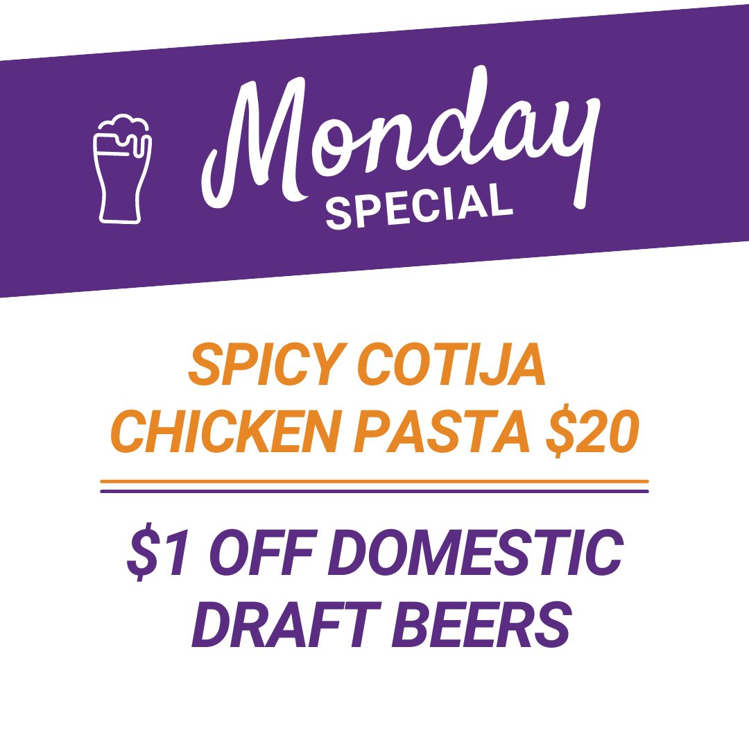 Monday Special Spicy Cotija Chicken Pasta & 1 Off Domestic Draft