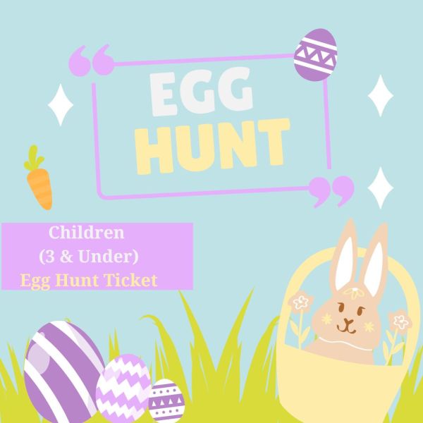 Egg Hunt - Children 3 & Under